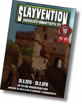 Die sechste Slayvention öffnet ihre Pforten!